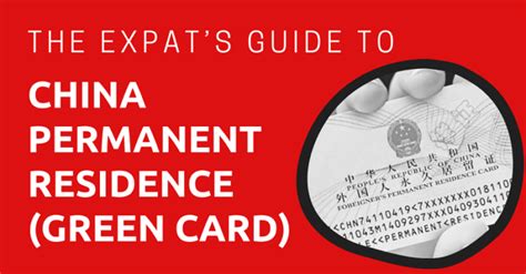 The Expat’s Guide to China Permanent Residence (Green Card).